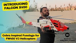 Falcon X450 Cobra Inspired Fuselage for FlyWing FW450L V3 RC Helicopters - Maiden Flight Testing