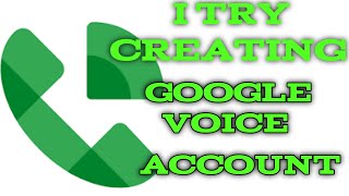 How to Create a Google Voice Account | First Trial 2025