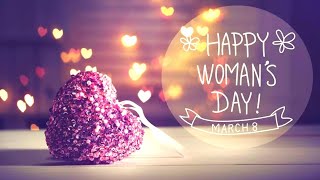 Happy Women's Day | Women's Day Whatsapp Status | Women's Day 2021 | International Women's Day 2021