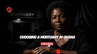 Choosing and Using a Mortuary in Ghana | Practical Family Guide