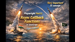 Playwright Part12 Async Callback Functions in JavaScript Async callback #asyncjavascript #callback
