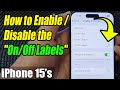 iPhone 15/15 Pro Max: How to Enable/Disable the 