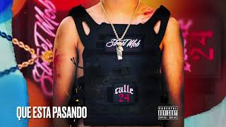 Calle 24 - Que Esta Pasando [Album Mi Nueva Familia]