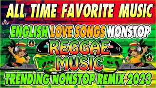 SWEET LOVE REGGAE NONSTOP 2023 || ALL TIME FAVORITE REGGAE MIX SONGS Vol.30 #reggaemusic #mltr