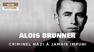 Alois Brunner - Le bourreau de Drancy - criminel de guerre - WW2 - Documentaire histoire - AMP