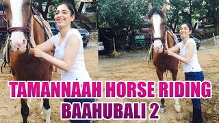 Baahubali 2 Movie Making Video - Tamannaah Horse Riding || Prabhas , Anushka Shetty , Rana