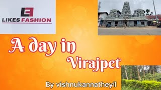 A DAY IN VIRAJPET // vlog by vishnukannatheyil