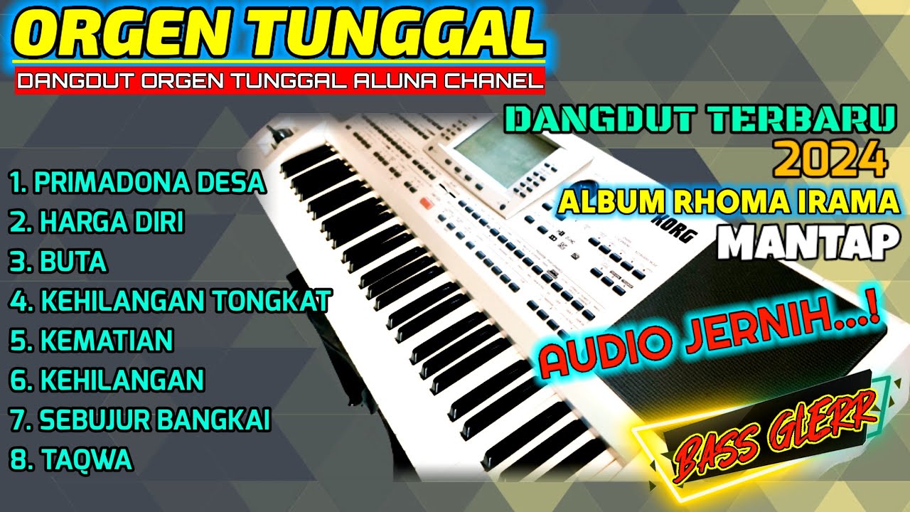 TERBARU 2024 ORGEN TUNGGAL ALBUM LAWAS RHOMA IRAMA PRIMADONA DESA ...