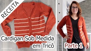 ✅ Cardigan / Cardigã em Tricô [parte 1] #60 - Passo a passo por Rosiene