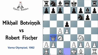 Botvinnik vs Fischer - Varna Olympiad, 1962.