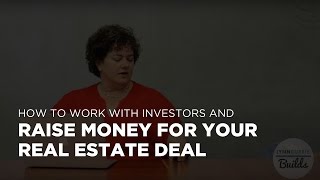 How to Raise Money and fund Your Real Estate Investments