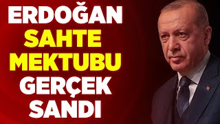 Erdoğan Sahte Mektubu Gerçek Sandı | KRT Haber