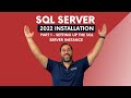 Install SQL Server 2022 Easily! | Beginner SQL Server Instance Configuration