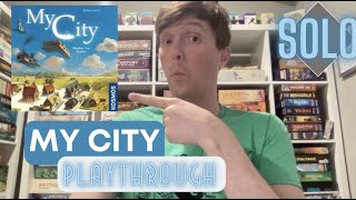 My City Solo Playthrough