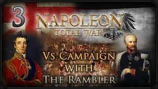 Napoleon Total War: Multiplayer Campaign w/ The Rambler ~ #3 - Great Britain & Prussia