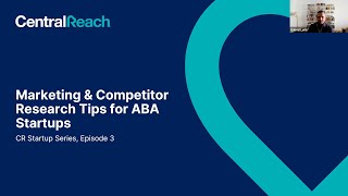 CR Startup Series Episode 3 | Marketing & Competitor Research Tips for ABA Startups
