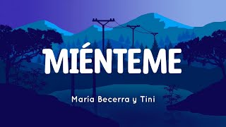 🎵 Miénteme - TINI, Maria Becerra (Lyrics Version)