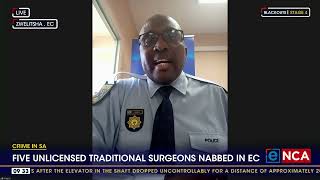 EC police arrest unlicensed traditional surgeons