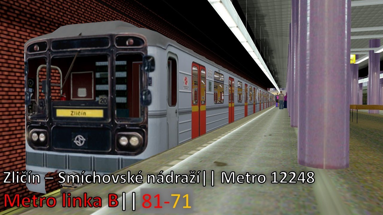 MSTS Pražské Metro 81-71 Linka B Zličín - Smíchovské Nádraží Jackey CZ ...