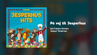 Jesperhus Sange: På vej til Jesperhus