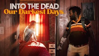 Checking Out the Updated Demo for Into the Dead: Our Darkest Days