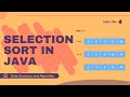 Selection Sort Algorithm Explained: Sorting Made Easy!