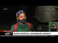 Gauteng Shutdown I Looting and rioting continued into the night in parts of Johannesburg