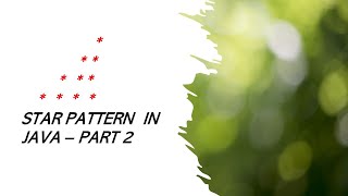 Star Pattern In Java - Part 2