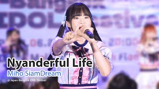 [20220625][Miho Focus] Nyanderful Life - SiamDream @ Japan Bangkok IDOL Festival