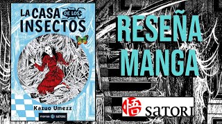 RESEÑA MANGA | LA CASA DE LOS INSECTOS | KAZUO UMEZZ