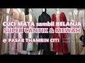 CUCI MATA SAMBIL BELANJA, BAJU SUPER CANTI DAN MEWAH, MODIS EXCLUSIVE UNTUK LEBARAN, THAMRIN CITY