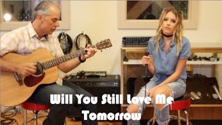 "Will You Still Love Me Tomorrow" -- Caroline Burns (Live Cover)