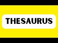 How to Pronounce Thesaurus (Correctly)