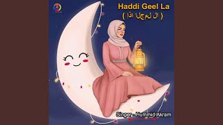 Haddi Geel La