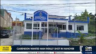 Clarendon's Wanted Man Fatally Shot In Hanover | News at 7 PM | @CVMTVNews