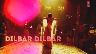 Dilbar Dilbar (Satyamev Jayate)Nora fatehi  item song