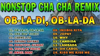 NEW THE BEST NONSTOP CHA CHA REMIX 2023 - Ob-La-Di, Ob-La-Da Chacha Remix | Philippines DANCE.