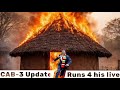 Live CAB-3 Update: shura raitika nhasi moto uchibvira, zvese ndokubva zvadhakwa!