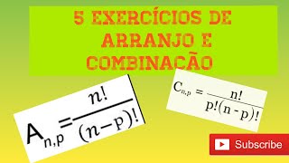 5 exercícios de Arranjo e Combinação