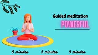 5 minute guided meditation !! mindfulness !! inner peace !! Calm !!