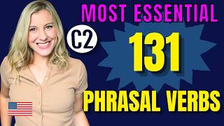 Master 131 Advanced English Phrasal Verbs