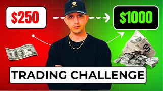 💰 $250 to $1,000 30 DAYS Trading Challenge | Turning Small Investments into Big Wins! 📈