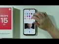 Redmi 15: First Things To Do