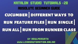 Katalon Studio | 28 | Different ways to run a feature file | run cucumber from a test file | Tamil