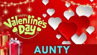 Happy Valentines Day Wish for Aunty, 14 Febuary 2025, Valentines Whatsapp Status