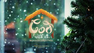 Blessed Christmas with Shalom World | #GodWithUs