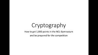 Cracking the Code: The NCL Cryptography Playbook