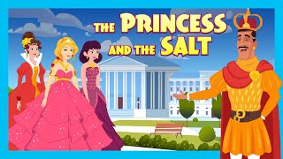 THE PRINCESS AND THE SALT : Stories For Kids In English | TIA & TOFU | Bedtime Stories For Kids