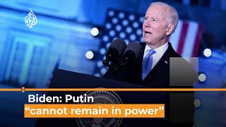 Biden says Russia’s Vladimir Putin “cannot remain in power” | Al Jazeera Newsfeed