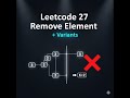 Leetcode | 27 Remove Element | NeetCode 250 | Python | Variants
